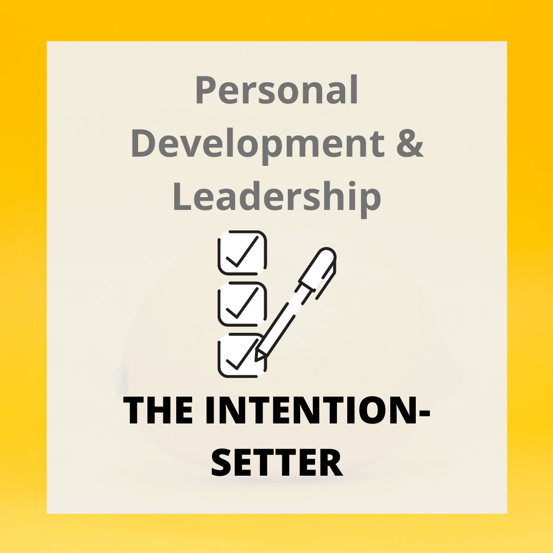 The Intention-Setter Guide